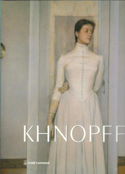 KHNOPFF OU L'AMBIGU POETIQUE