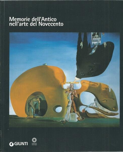 MEMORIE DELL'ANTICO NELL'ARTE DEL NOVECENTO