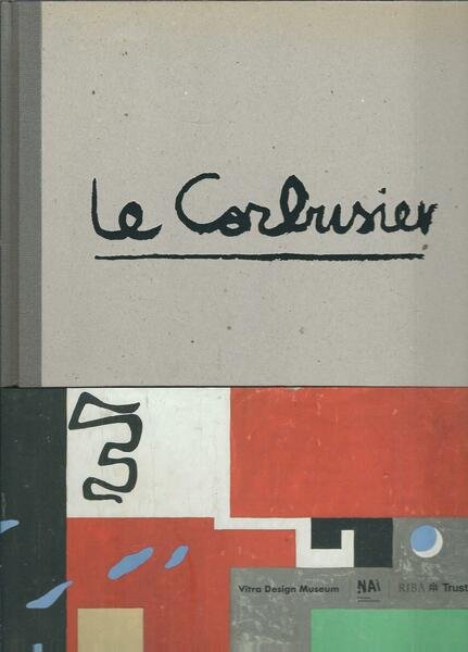 LE CORBUSIER - THE ART OF ARCHITECTURE