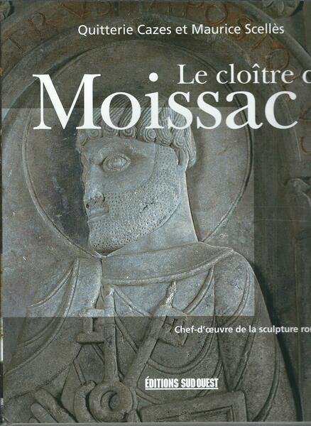 LE CLOITRE DE MOISSAC