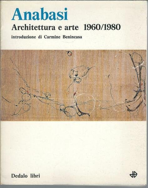 ANABASI - ARCHITETTURA E ARTE 1960 / 1980