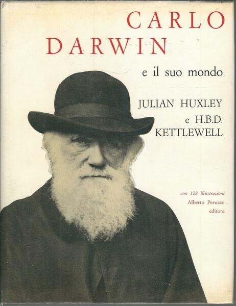 CARLO DARWIN E IL SUO MONDO