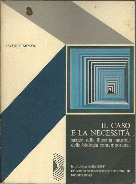 IL CASO E LA NECESSITA - SAGGIO SULLA FILOSOFIA NATURALE …