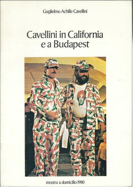 CAVELLINI IN CALIFORNIA E A BUDAPEST: MOSTRA A DOMICILIO 1980