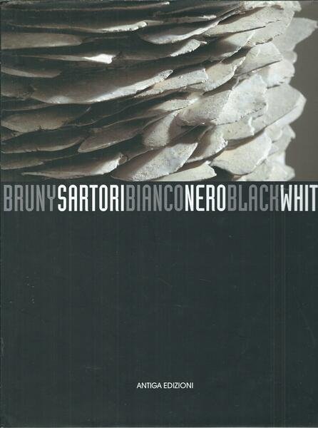 BRUNY SARTORI - BIANCO NERO