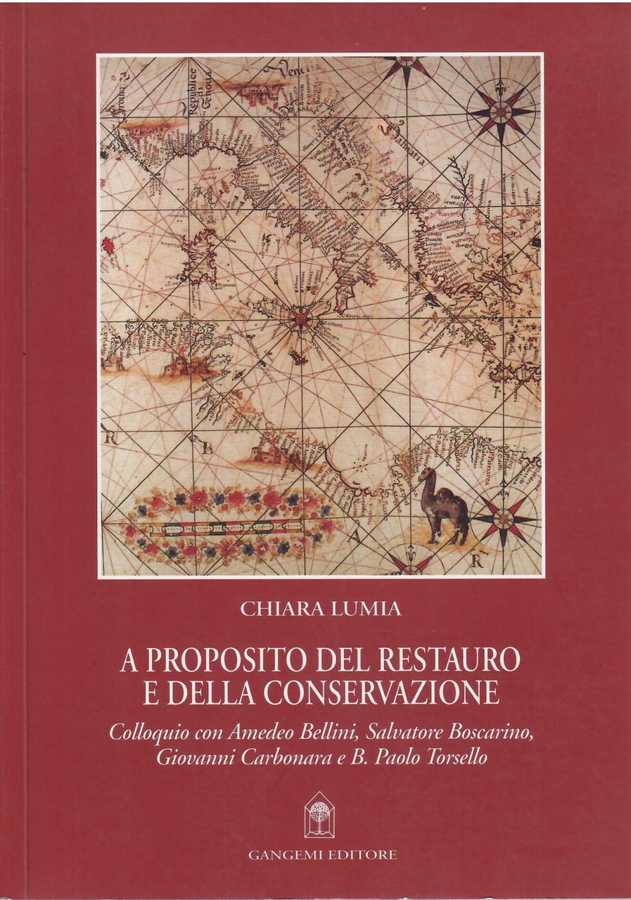 A PROPOSITO DEL RESTAURO E DELLA CONSERVAZIONE | Immagine principale