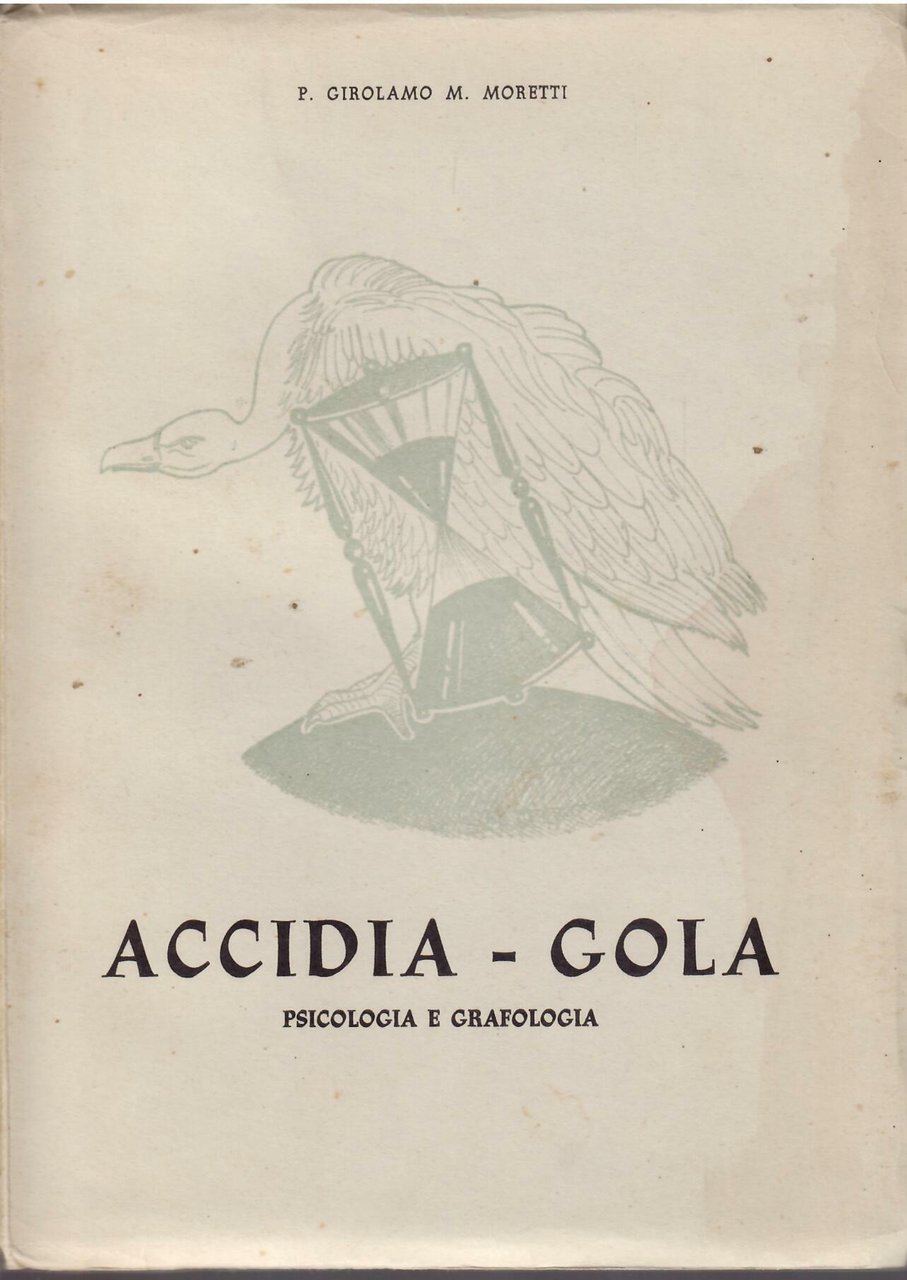 ACCIDIA - GOLA - PSICOLOGIA E GRAFOLOGIA DEI SETTE VIZI … | Immagine principale
