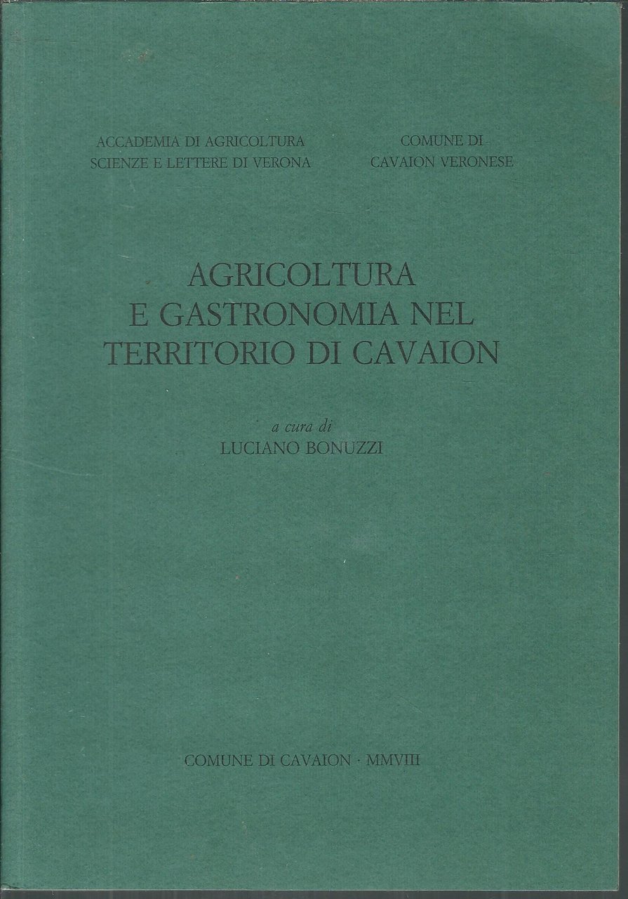 AGRICOLTURA E GASTRONOMIA NEL TERRITORIO DI CAVAION