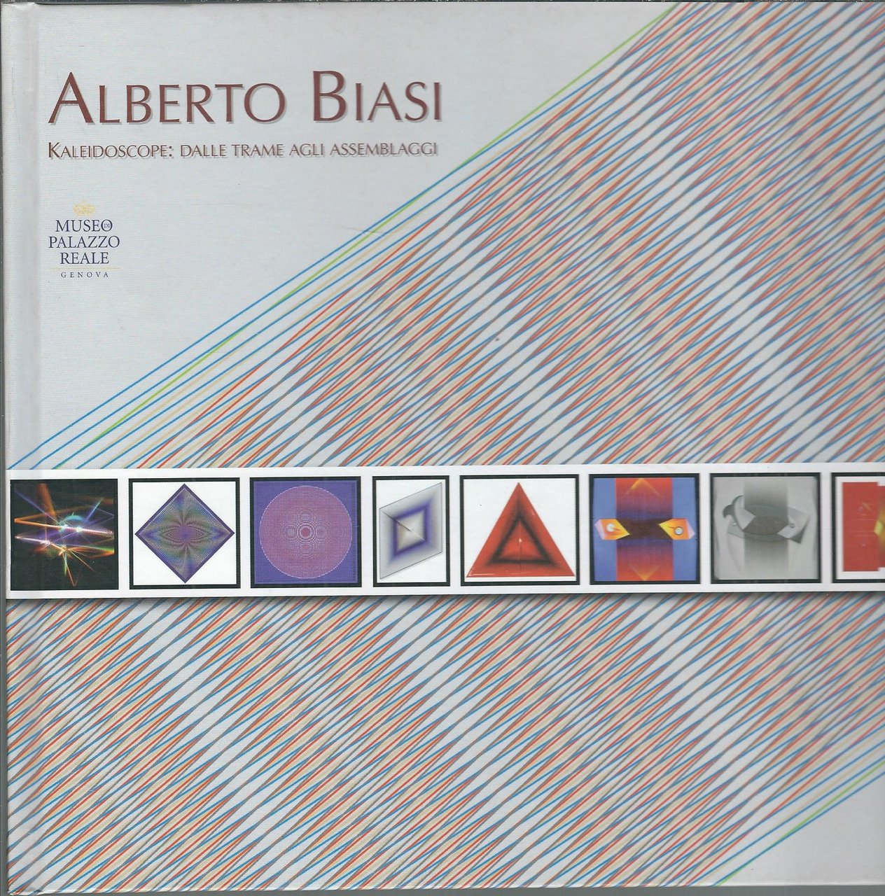 ALBERTO BIASI - KALEIDOSCOPE: DALLE TRAME AGLI ASSEMBLAGGI