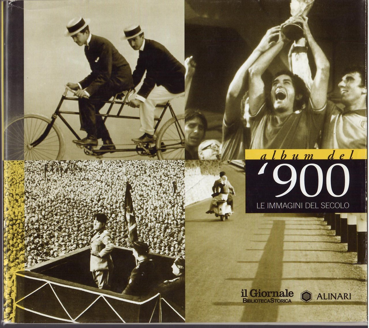 ALBUM DEL '900 LE IMMAGINI DEL SECOLO | Immagine principale