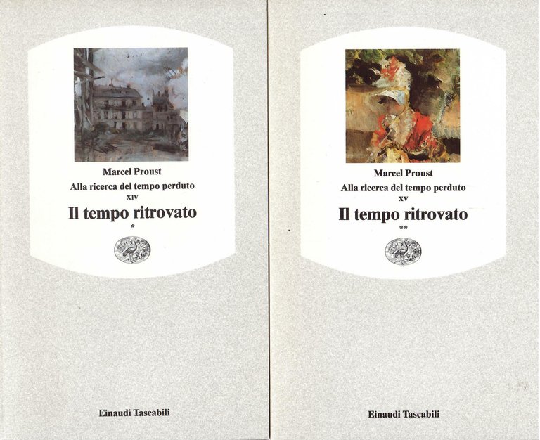 ALLA RICERCA DEL TEMPO PERDUTO - IL TEMPO RITROVATO - DUE VOLUMI