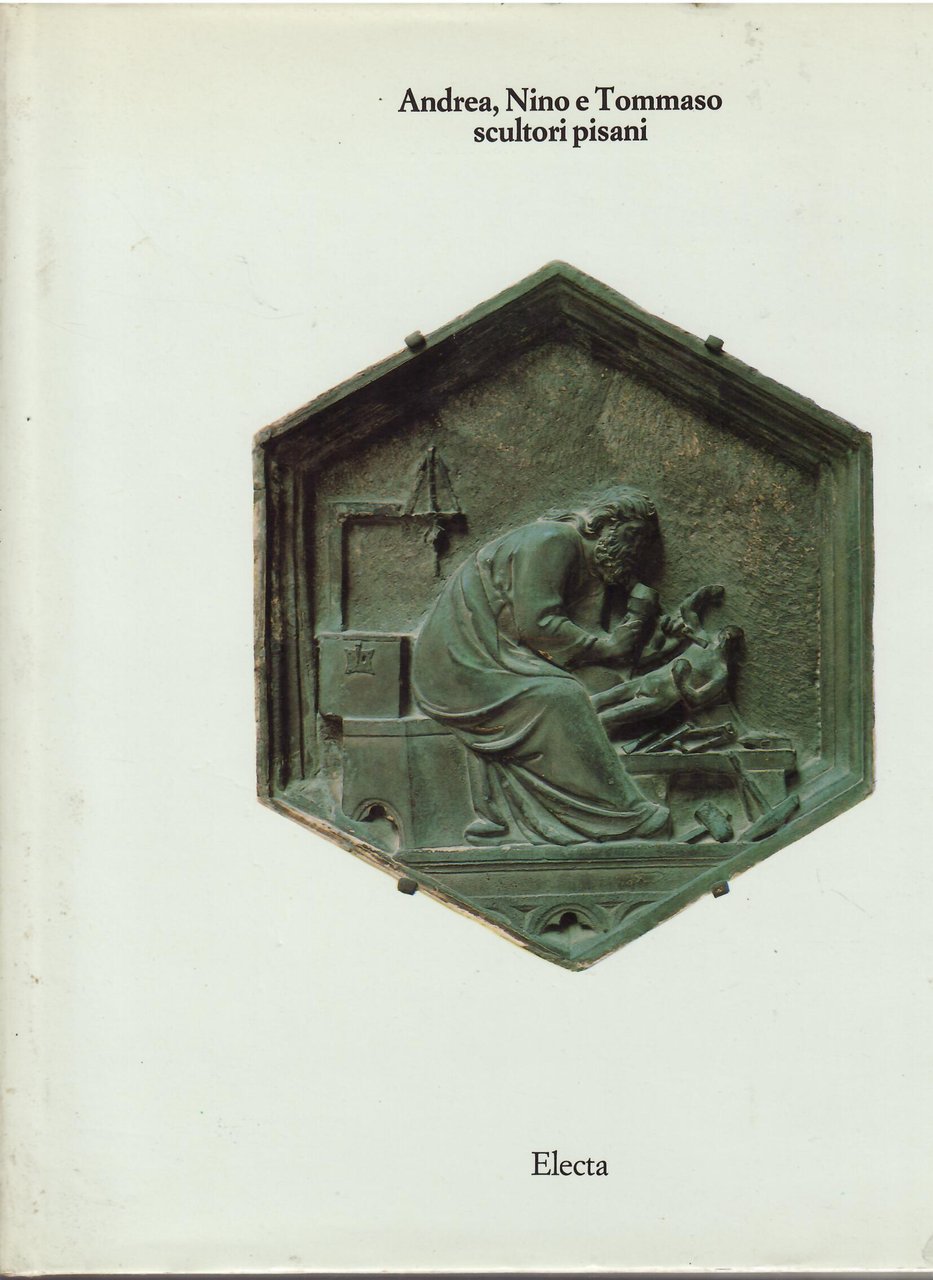 ANDREA, NINO E TOMMASO SCULTORI PISANI