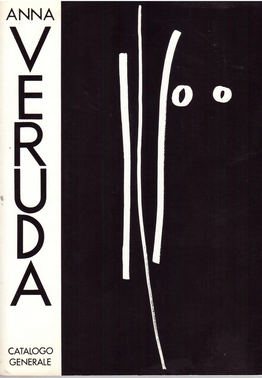 ANNA VERUDA - CATALOGO GENERALE - SCULTURA, PITTURA, DISEGNI - … | Immagine principale