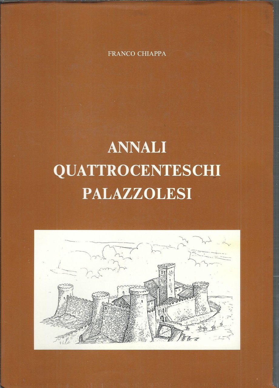 ANNALI QUATTROCENTESCHI PALAZZOLESI - II PARTE ( 1466 - 1509 …