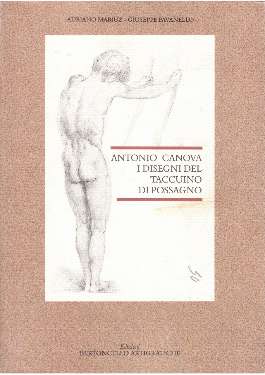 ANTONIO CANOVA I DISEGNI DEL TACCUINO DI POSSAGNO
