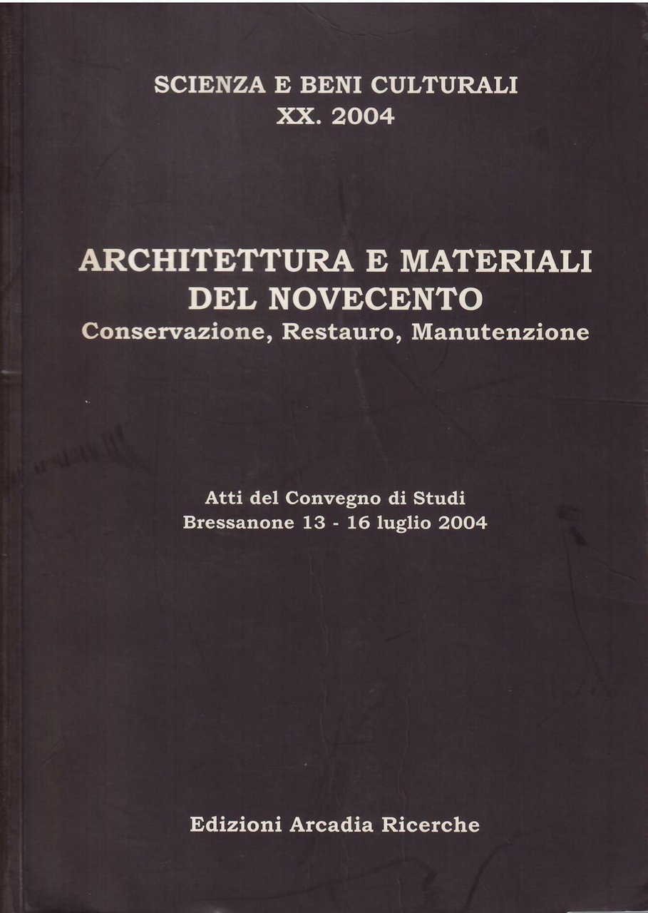ARCHITETTURA E MATERIALI DEL NOVECENTO - CONSERVAZIONE, RESTAURO, MANUTENZIONE | Immagine principale
