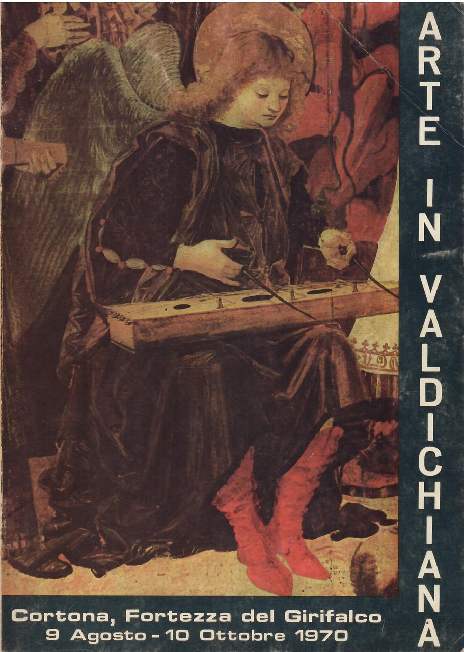 ARTE IN VALDICHIANA DAL XIII AL XVIII SECOLO