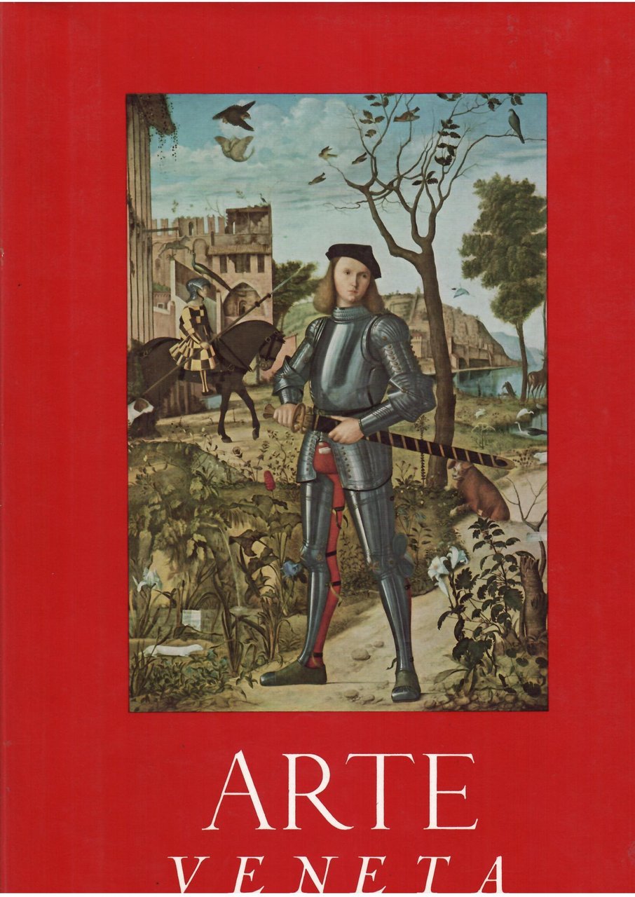 ARTE VENETA - ANNATA XVII - 1963