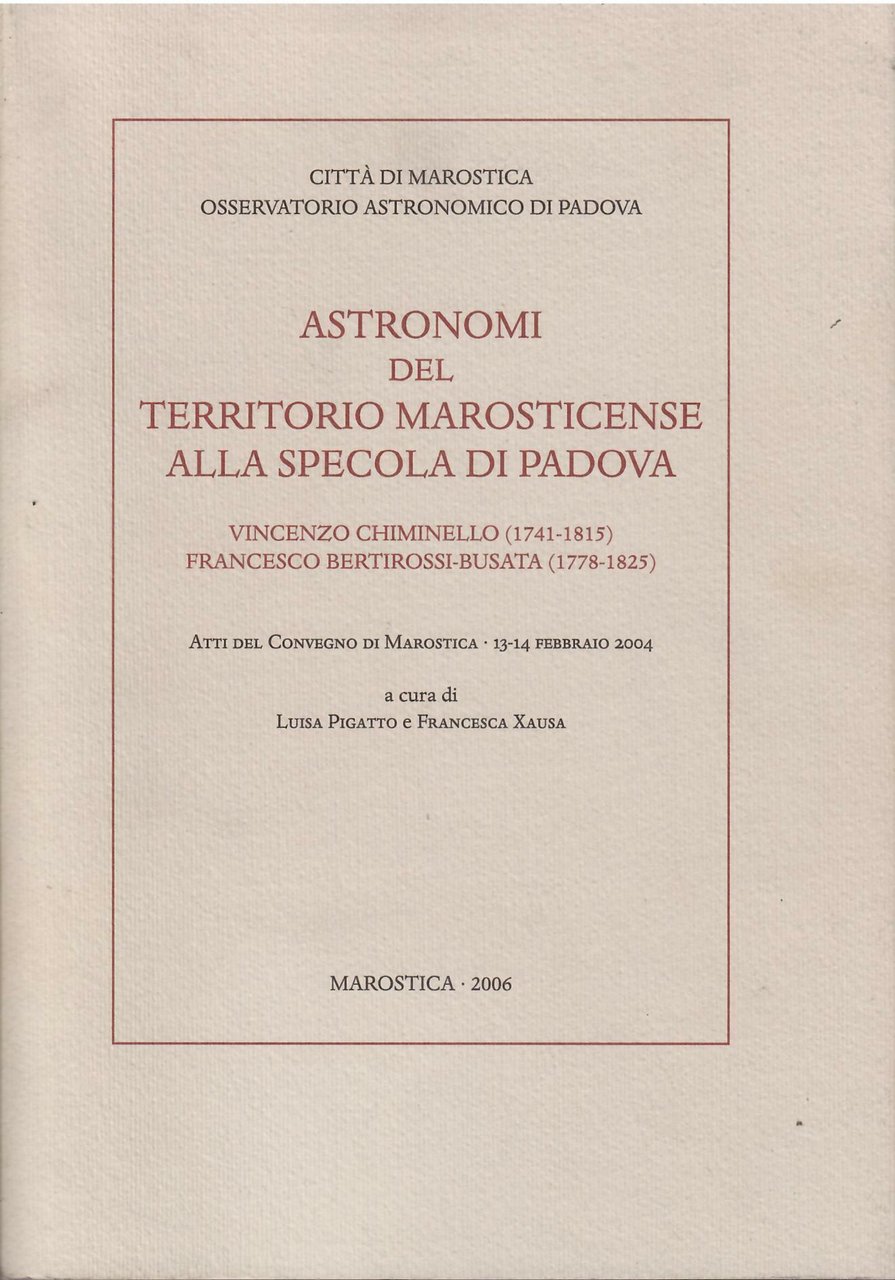 ASTRONOMI DEL TERRITORIO MAROSTICENSE ALLA SPECOLA DI PADOVA