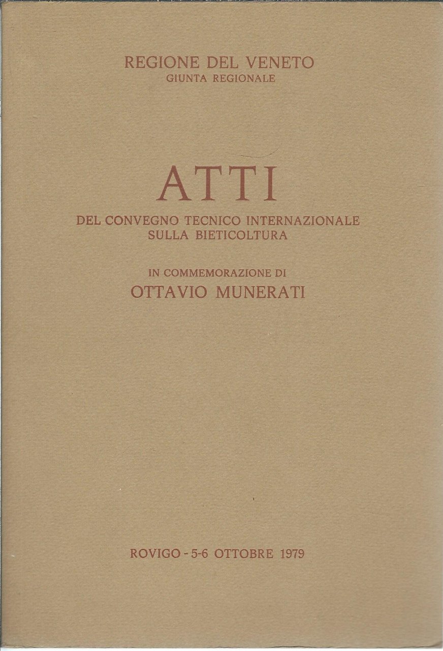 ATTI DEL CONVEGNO TECNICO INTERNAZIONALE SULLA BIETICOLTURA