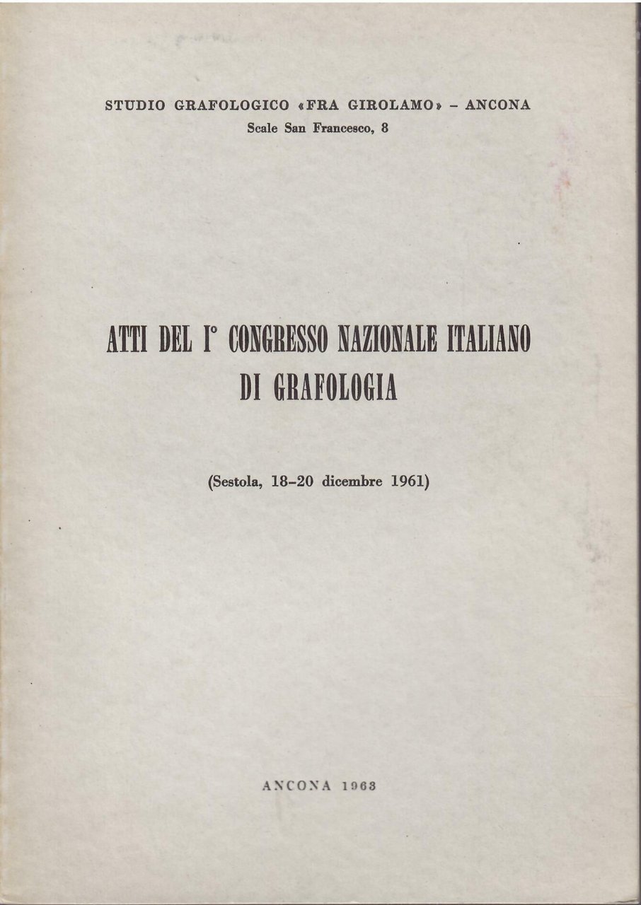 ATTI DEL I° CONGRESSO NAZIONALE ITALIANO DI GRAFOLOGIA | Immagine principale