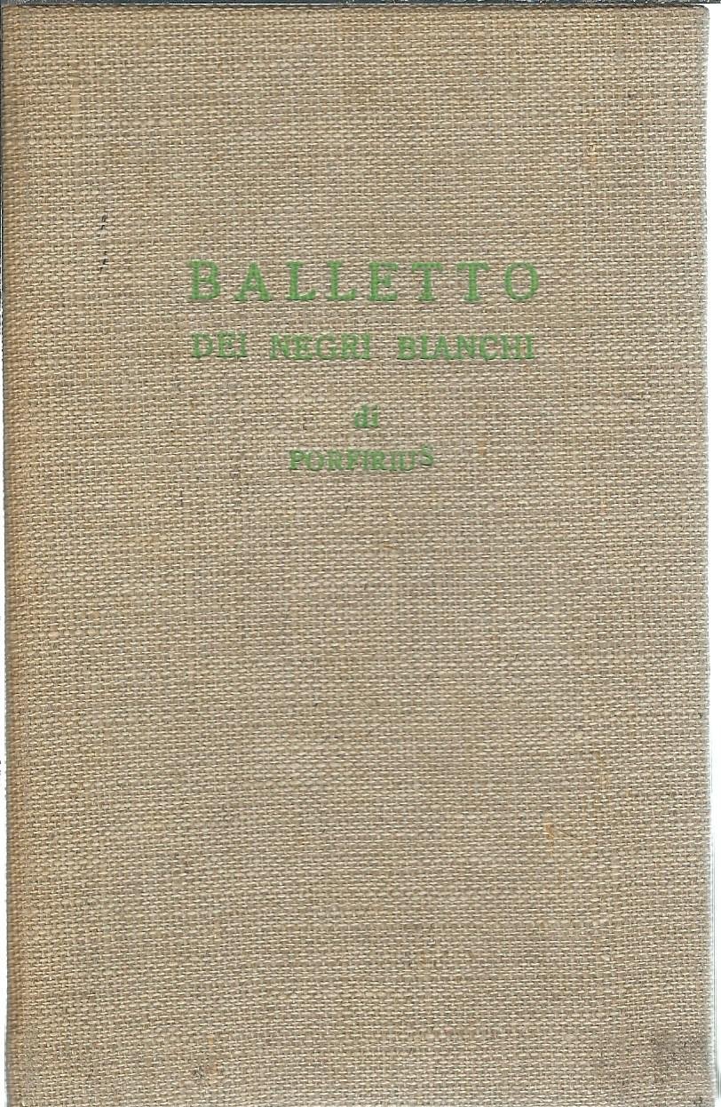 BALLETTO DEI NEGRI BIANCHI