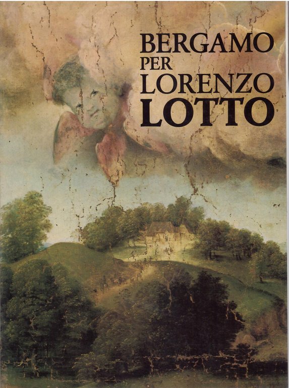 BERGAMO PER LORENZO LOTTO
