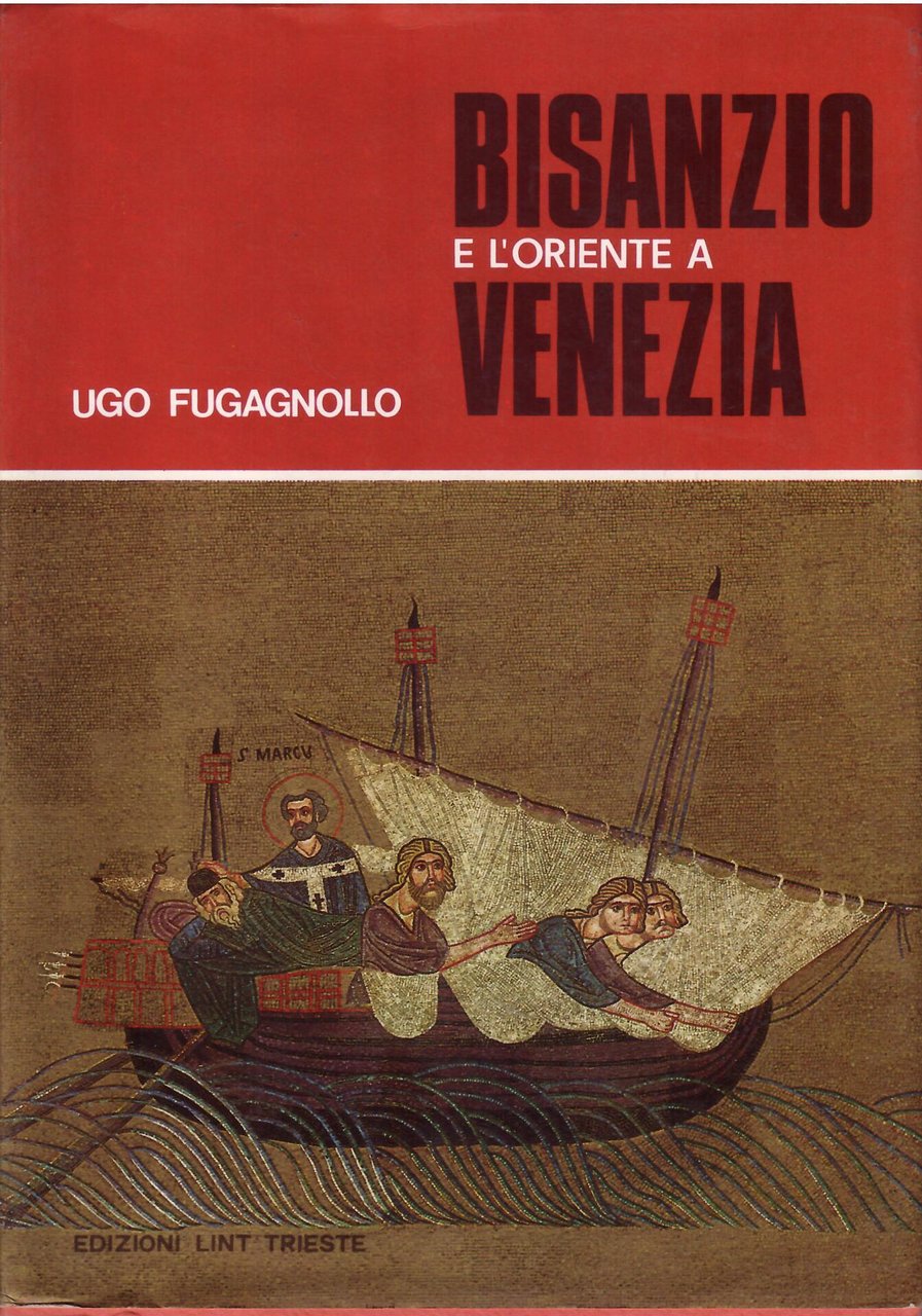BISANZIO E L'ORIENTE A VENEZIA