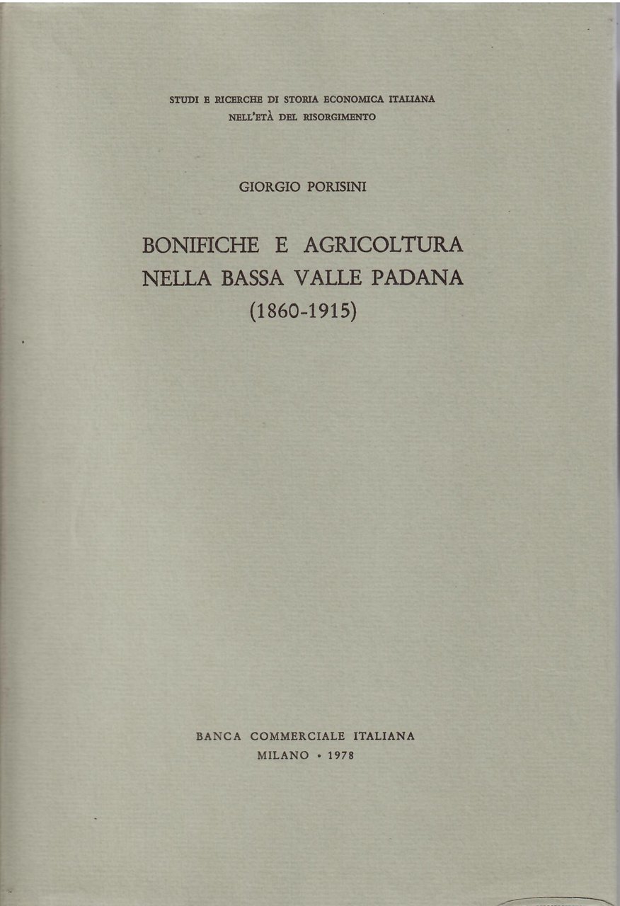 BONIFICHE E AGRICOLTURA NELLA BASSA VALLE PADANA (1860-1915 ) | Immagine principale