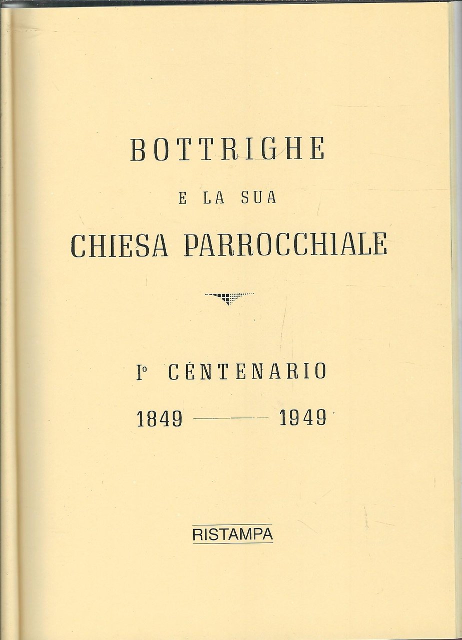 BOTTRIGHE E LA SUA CHIESA PARROCCHIALE