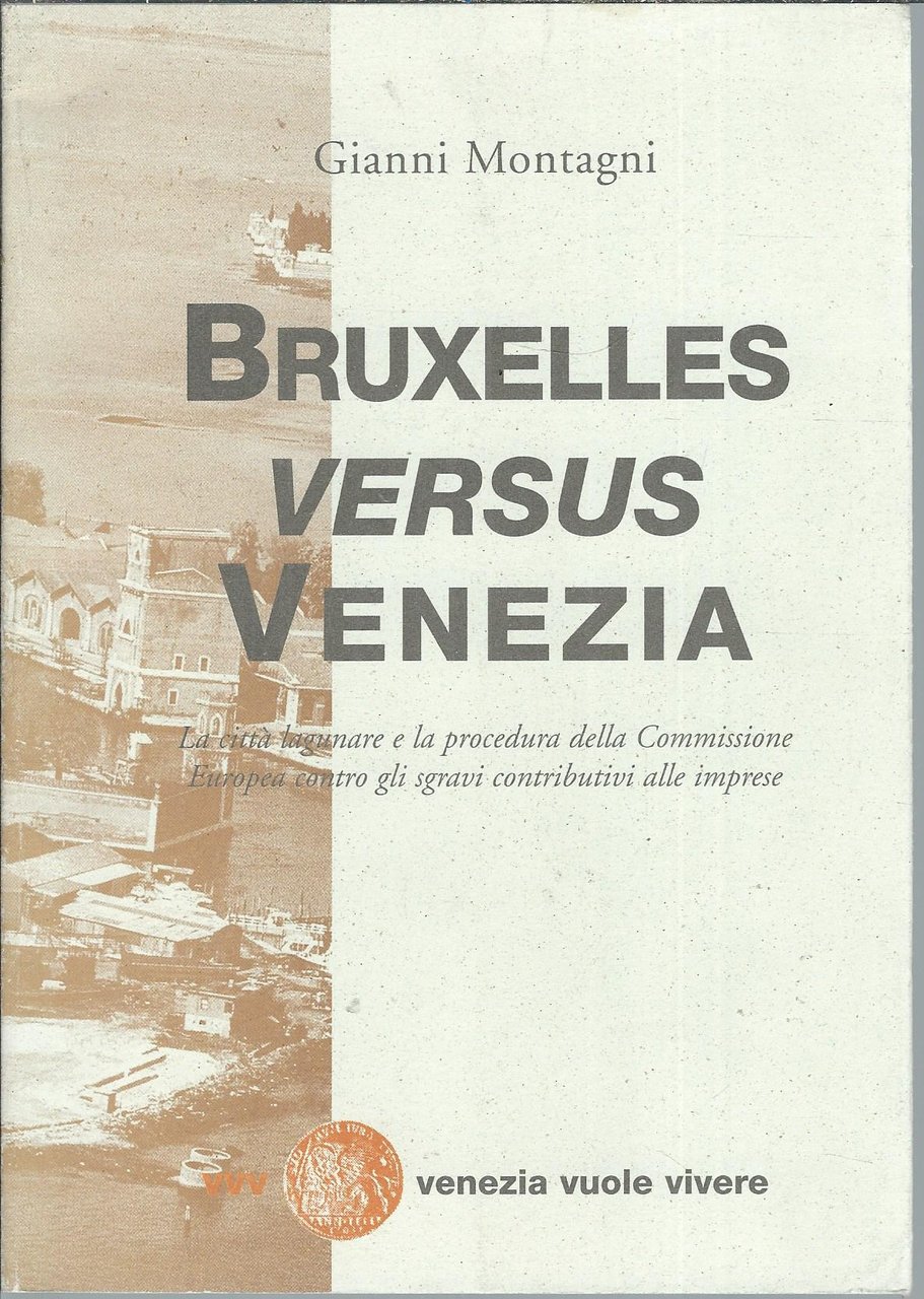 BRUXELLES VERSUS VENEZIA