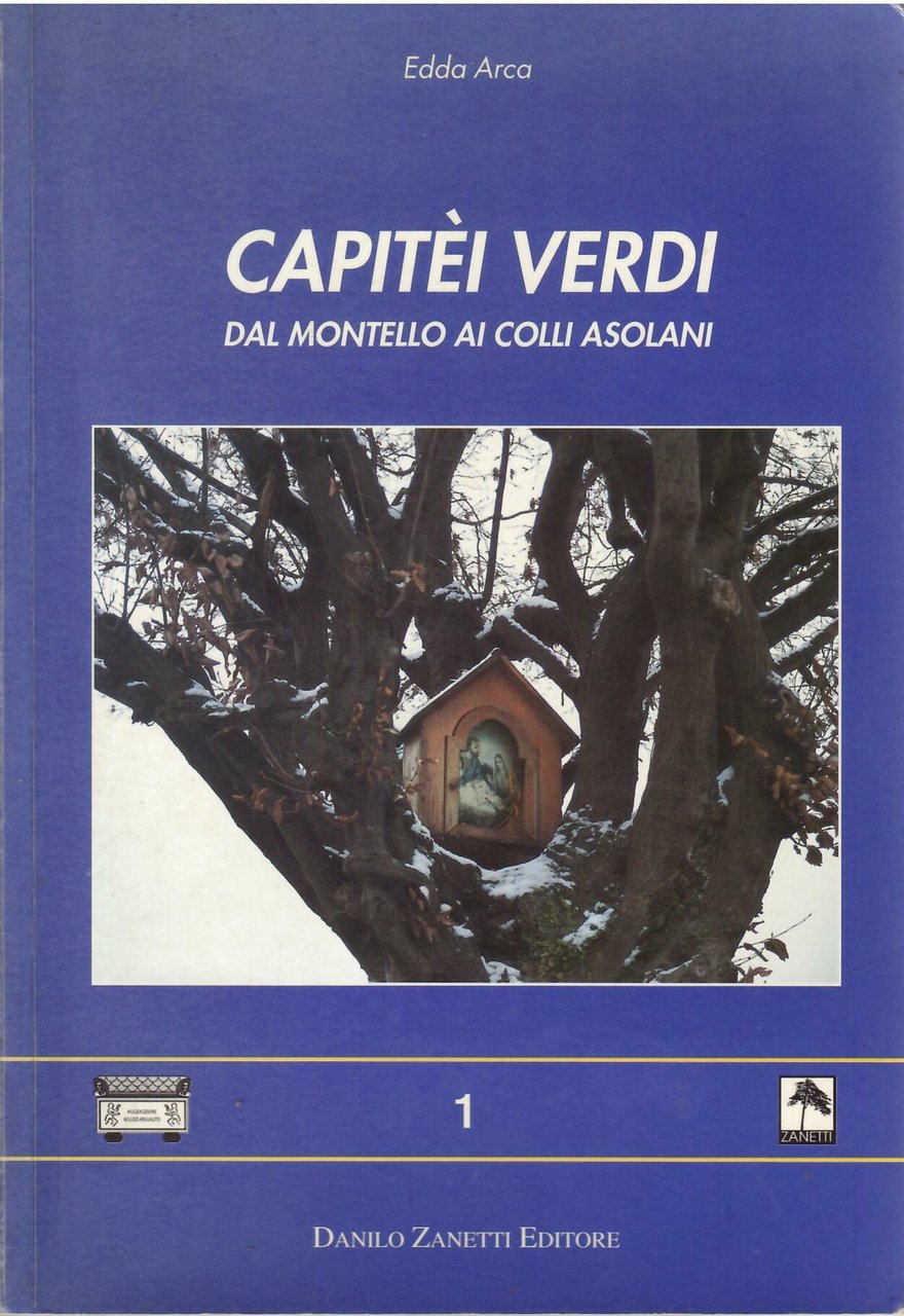 CAPITEI VERDI - DAL MONTELLO AI COLLI ASOLANI
