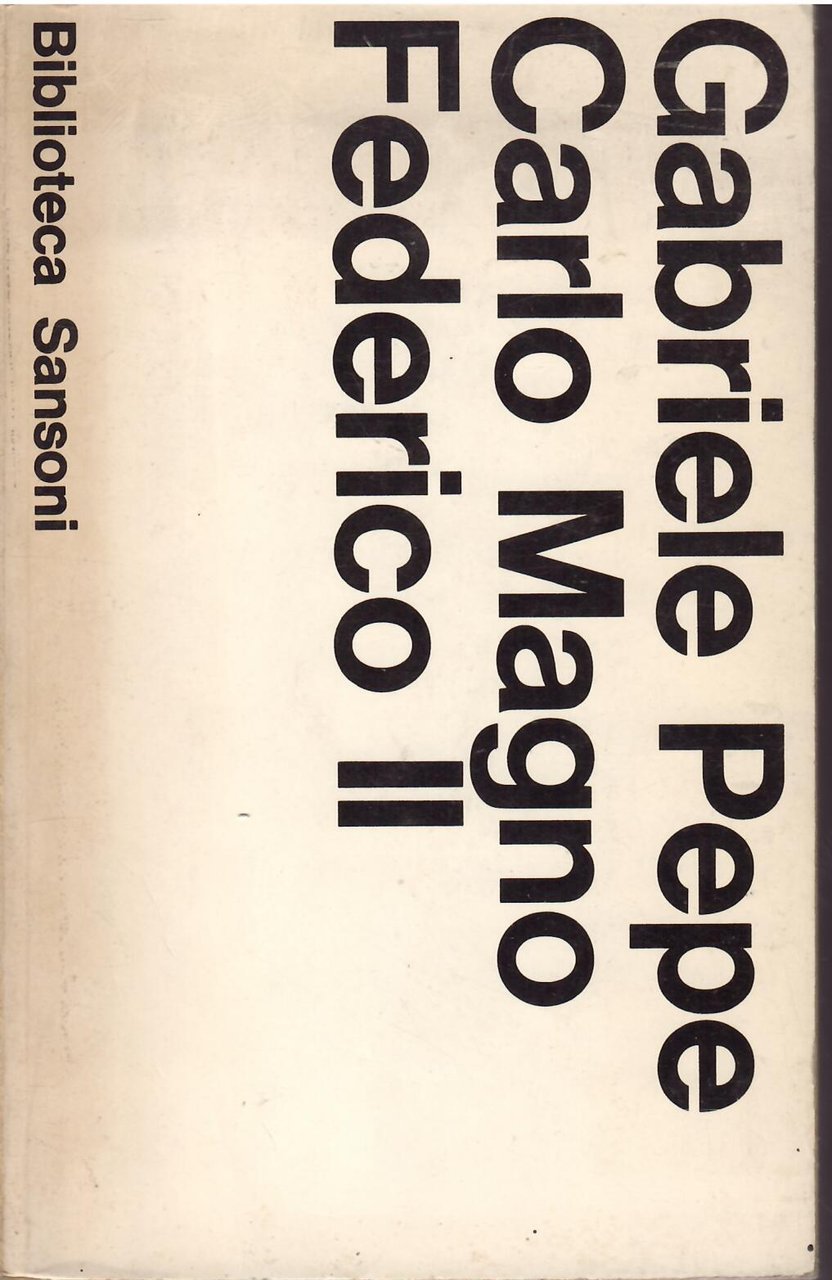 CARLO MAGNO - FEDERICO II