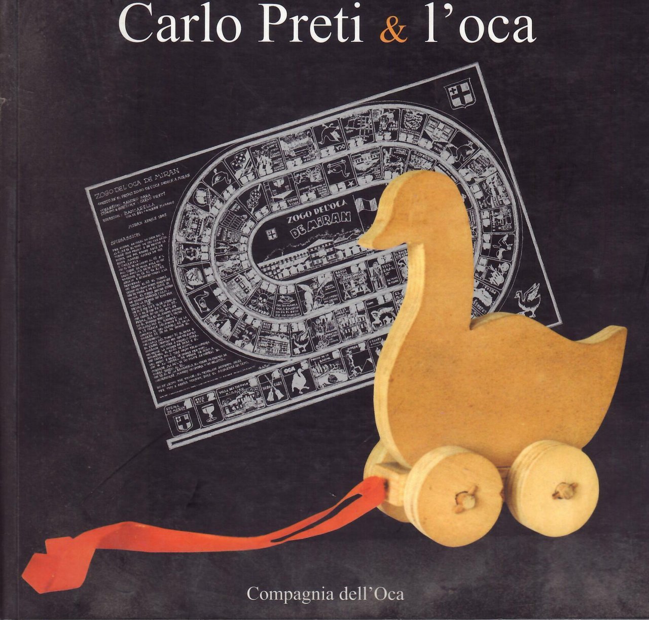 CARLO PRETI & L'OCA