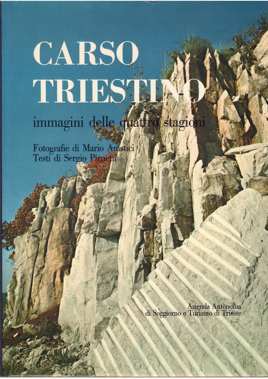 CARSO TRIESTINO - IMMAGINI DELLE QUATTRO STAGIONI