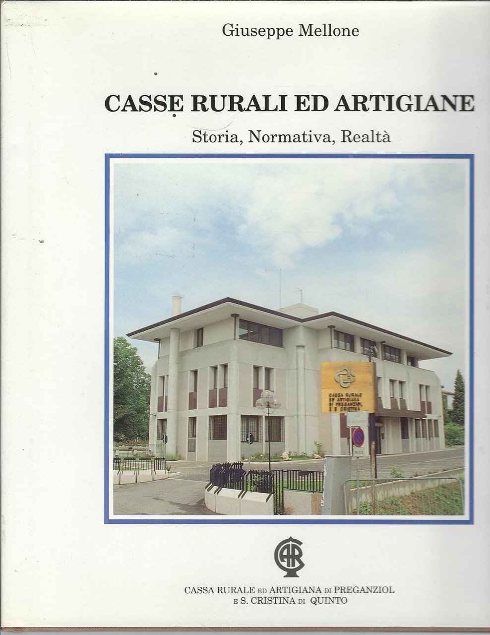 CASSE RURALI ED ARTGIANE