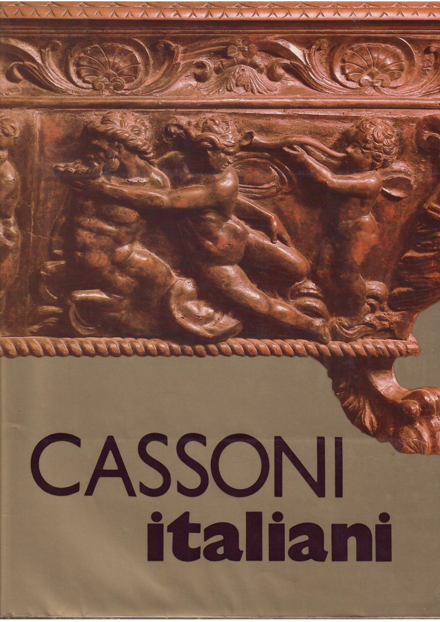 CASSONI ITALIANI DELLE COLLEZIONI D'ARTE DEI MUSEI SOVIETICI