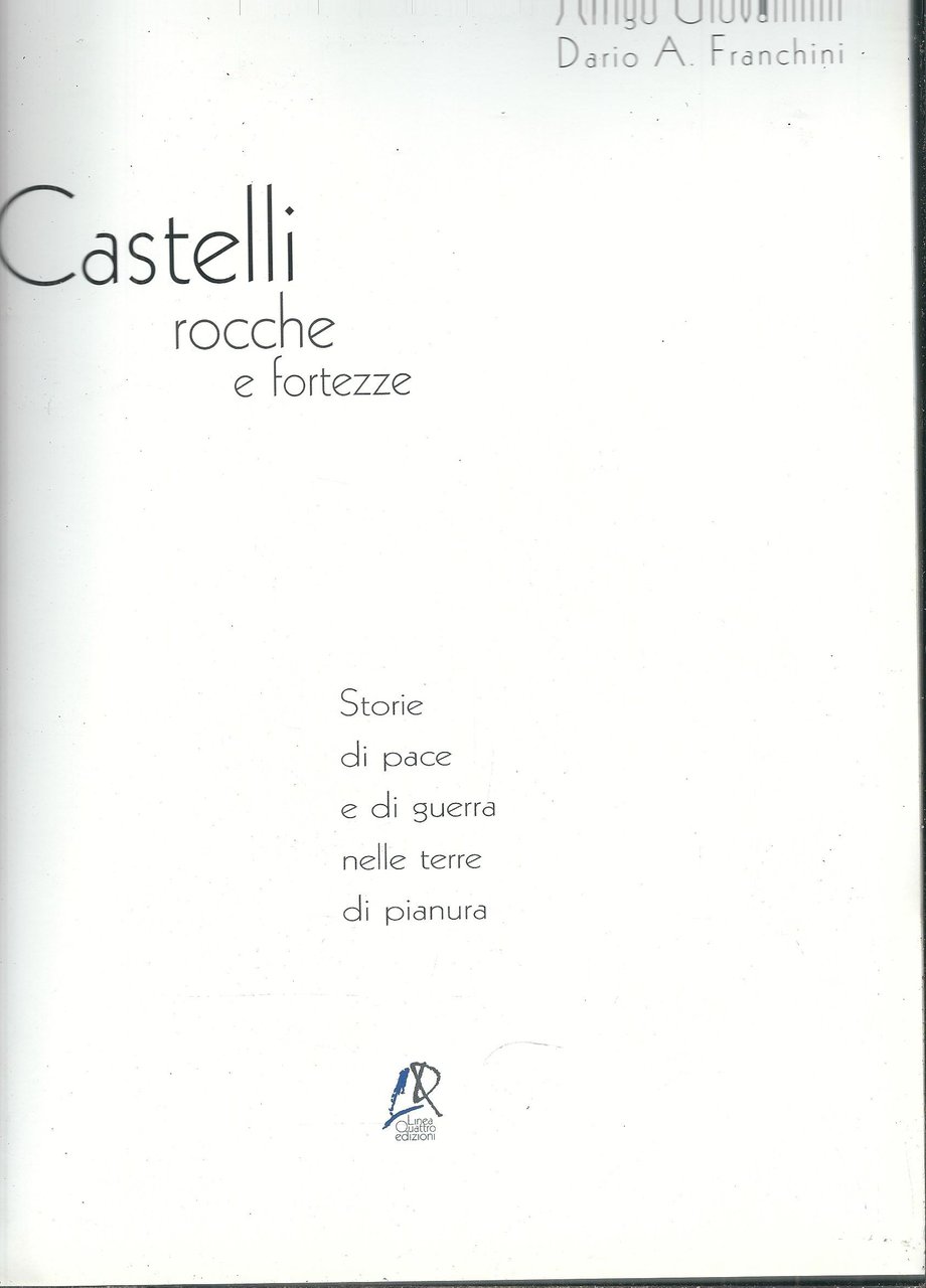 CASTELLI ROCCHE E FORTEZZE