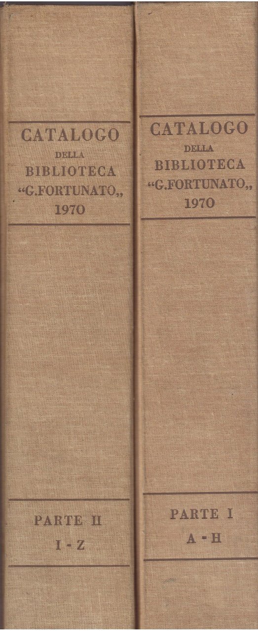 CATALOGO DELLA BIBLIOTECA "G.FORTUNATO" - DUE VOLUMI