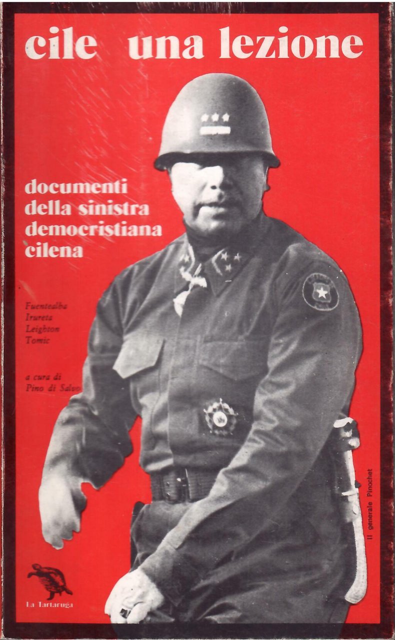 CILE UNA LEZIONE - DOCUMENTI DELLA SINISTRA DEMOCRISTIANA CILENA | Immagine principale