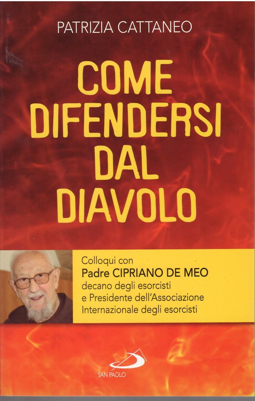 COME DIFENDERSI DAL DIAVOLO - COLLOQUI CON CIPRIANO DE MEO