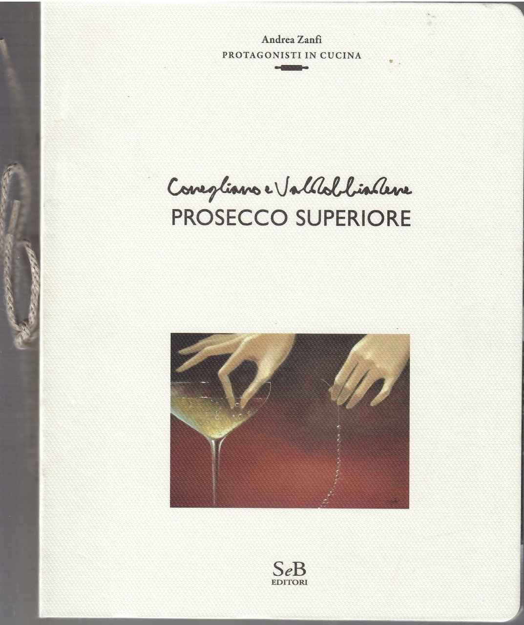 CONEGLIANO E VALDOBBIADENE - PROSECCO SUPERIORE | Immagine principale