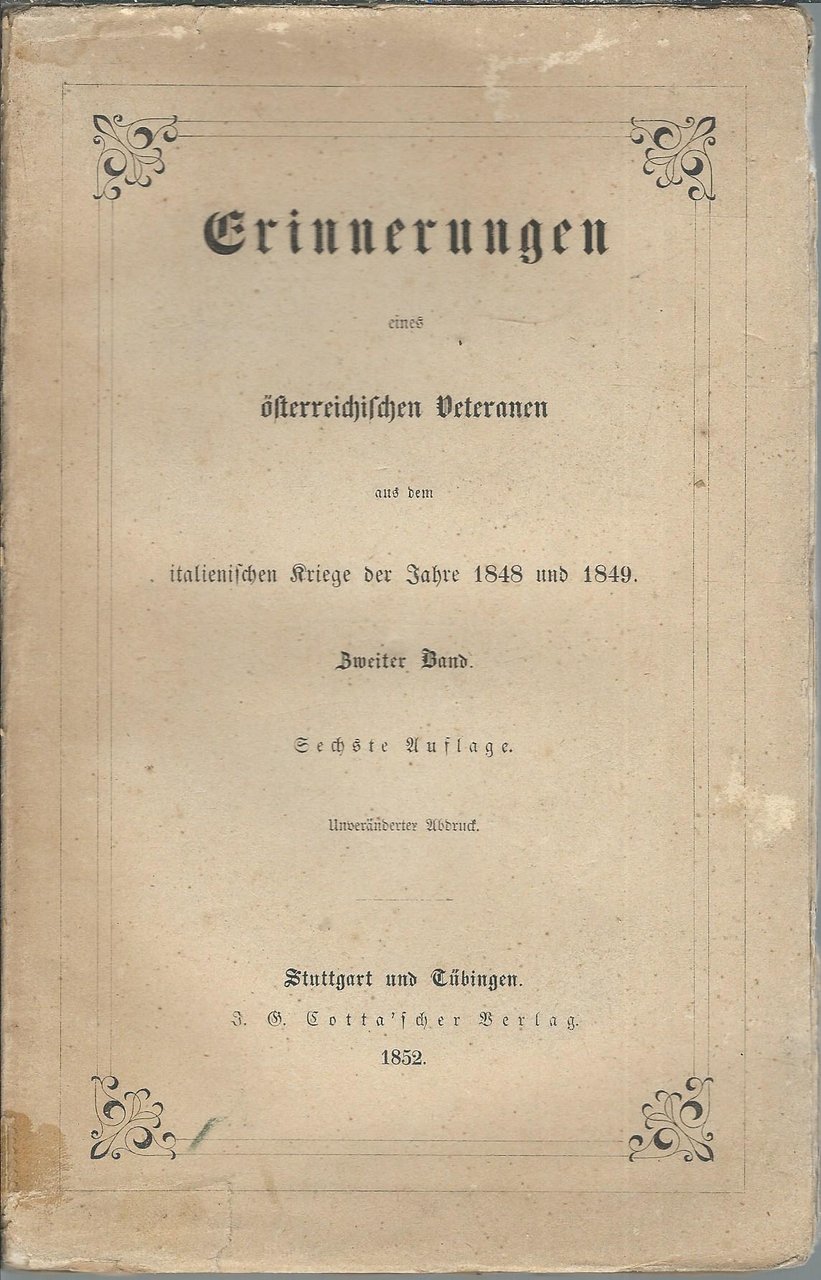 CRINNERUNGEN EINES OSTERREICHISCHEN VETERANEN AUS DEM ITALIENISCHEN KRIEGE DER FABRE …