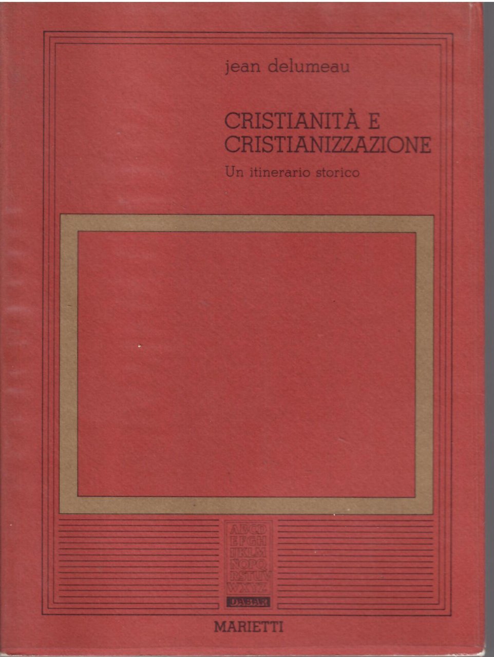 CRISTIANITA' E CRISTIANIZZAZIONE - UN ITINERARIO STORICO | Immagine principale