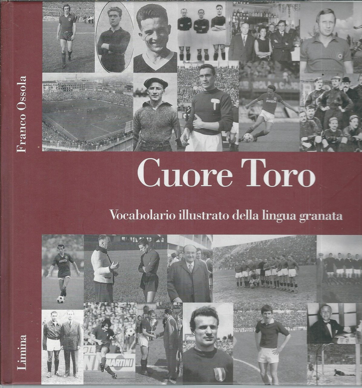 CUORE TORO - VOCABOLARIO ILLUSTRATO DELLA LINGUA GRANATA