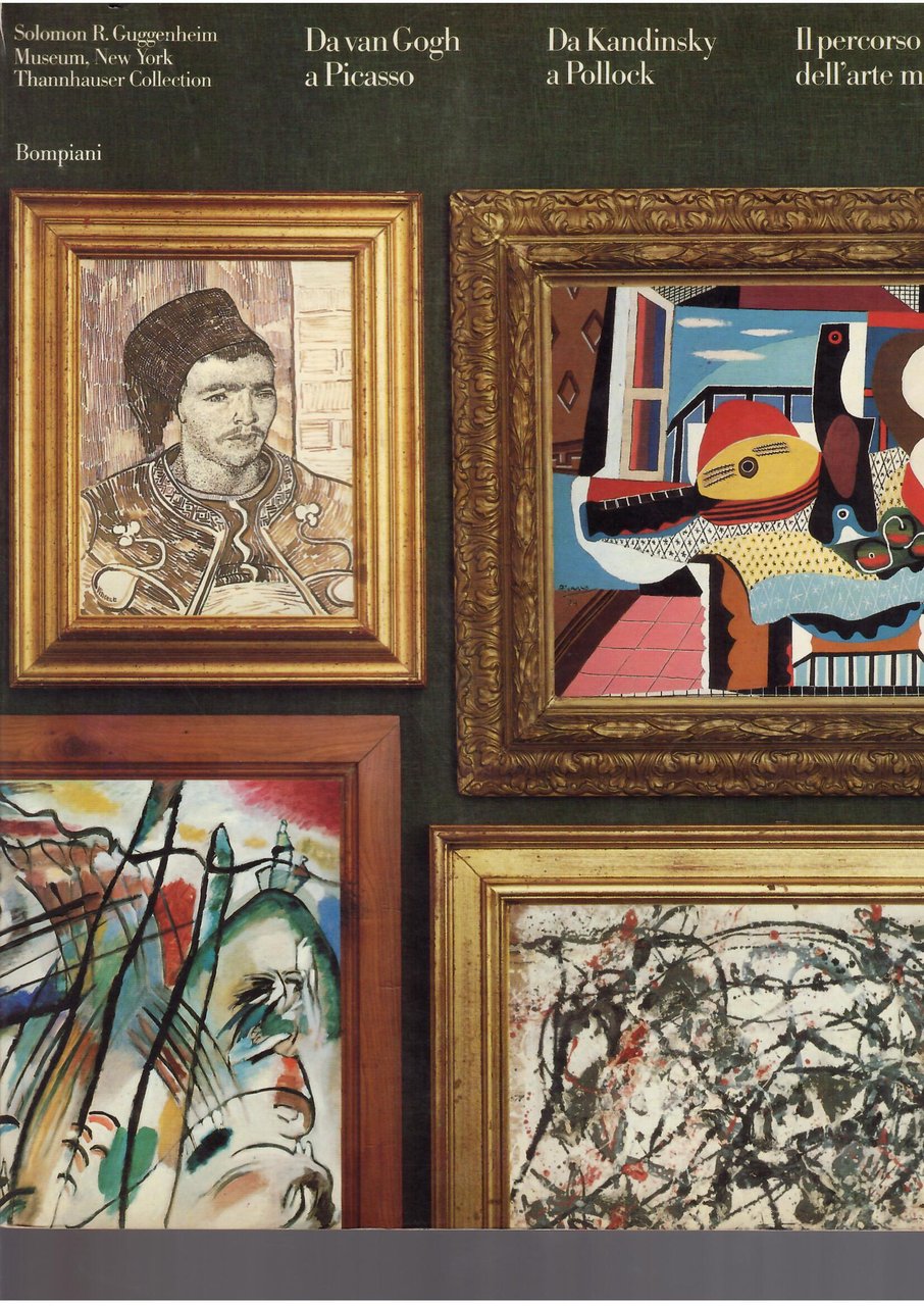 DA VAN GOGH A PICASSO DA KANDINSKY A POLLOCK - …