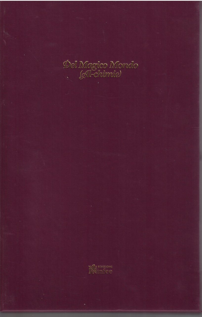 DAL MAGICO MONDO ( AL-CHIMIE )