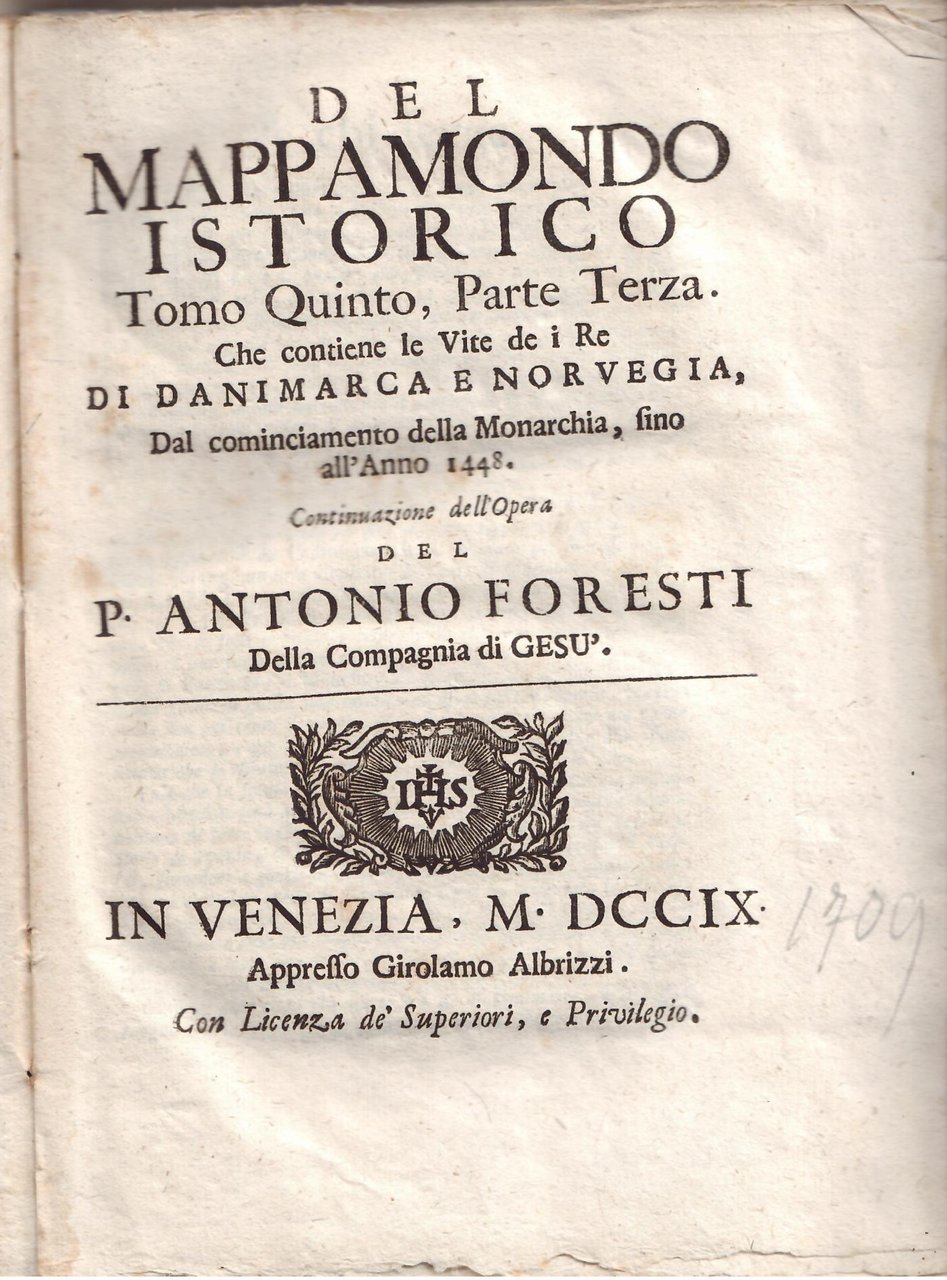 DEL MAPPAMONDO ISTORICO - TOMO QUINTO, PARTE TERZA CHE CONTIENE …