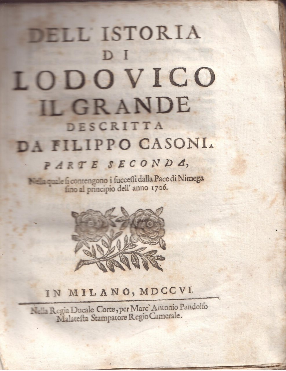 DELL'ISTORIA DI LODOVICO IL GRANDE DESCRITTA DA FILIPPO CASONI