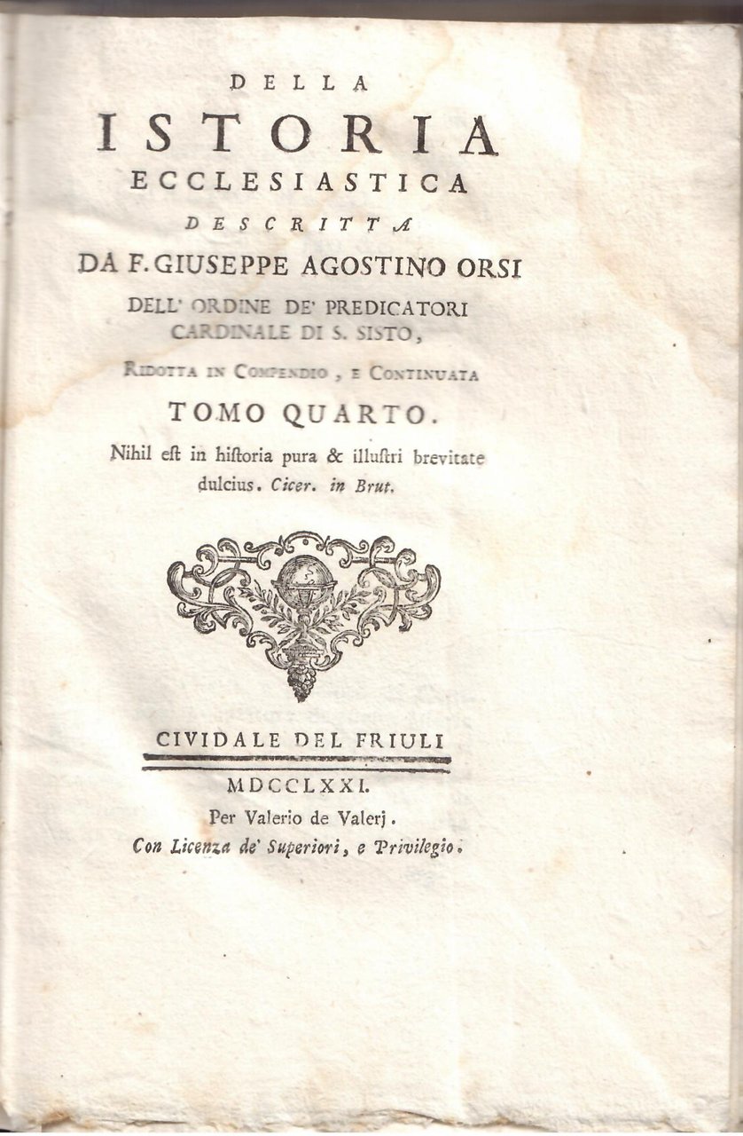 DELLA ISTORIA ECCLESIASTICA DESCRITTA DA F. GIUSEPPE AGOSTINO ORSI - …